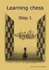 Learning Chess - Workbook Step 1