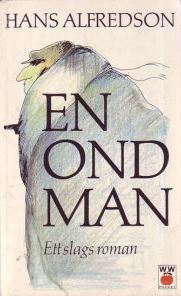 En ond man: Ett slags roman