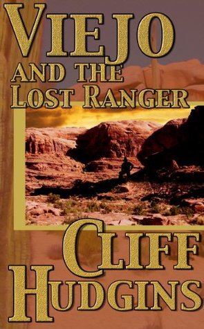 Viejo and the Lost Ranger book cover