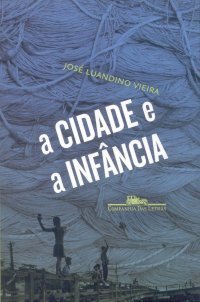 A Cidade e a Infância
