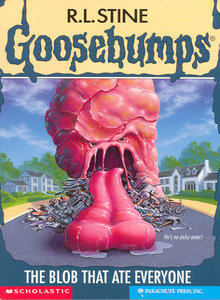 The Blob That Ate Everyone (Goosebumps, #55)