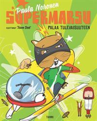 Supermarsu palaa tulevaisuuteen book cover