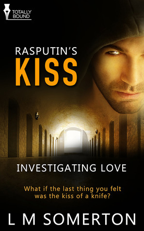 Rasputin's Kiss (Investigating Love #1)