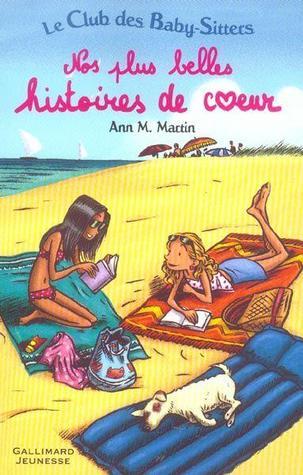 Nos plus belles histoires de coeur (Le club des Baby-sitters)