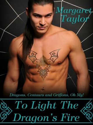 Cover of To Light The Dragon's Fire