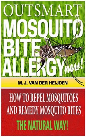 Outsmart Mosquito Bite Allergy Now: How to Repel Mosquitoes and Remedy ...