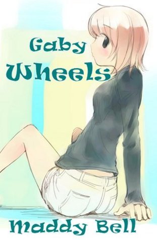 Gaby - Wheels: Book 10