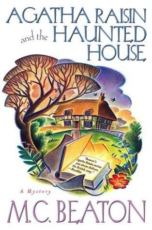Agatha Raisin and the Haunted House (Agatha Raisin, #14)
