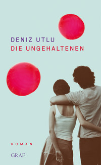 Die Ungehaltenen book cover