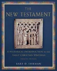 The New Testament: A Historical Introduction to the Early Christian ...