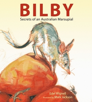 Bilby: Secrets of an Australian Marsupial