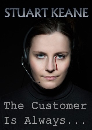 The Customer Is Always… book cover