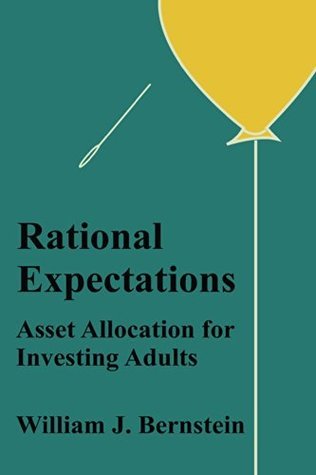 Rational Expectations: Asset Allocation for Investing Adults