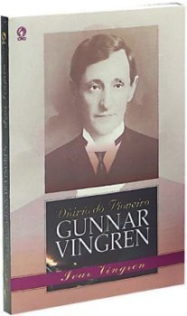 Diário de um pioneiro: Gunnar Vingren by Ivar Vingren | Goodreads