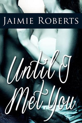 Until I Met You book cover