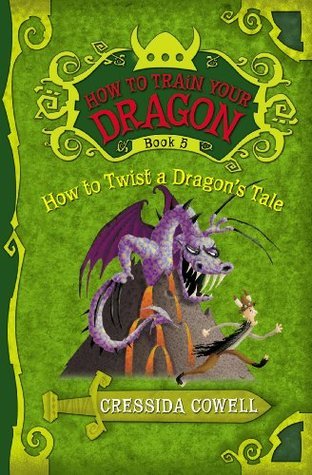 How to Twist a Dragon's Tale (How to Train Your Dragon, #5)