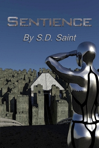 Sentience by S.D. Saint | Goodreads