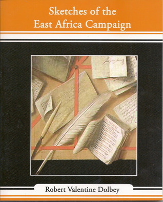 Sketches of the East Africa Campaign