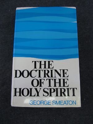 Doctrine of The Holy Spirit, The