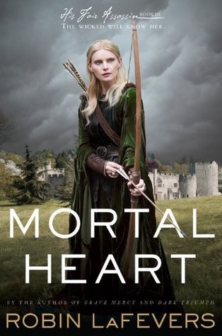 Mortal Heart (His Fair Assassin, #3)