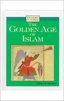 The Golden Age of Islam (Cultures of the Past) by Linda S. George ...