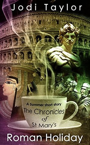 Roman Holiday (The Chronicles of St Mary's, #3.5)