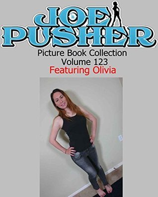Joe Pusher Picture Book Volume 123 Featuring Olivia by Joe Pusher