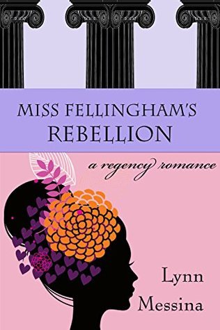 Miss Fellingham's Rebellion book cover