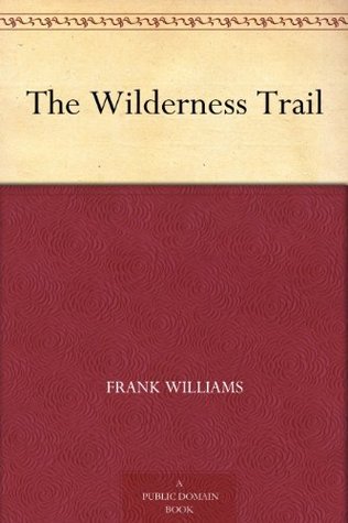 The Wilderness Trail book cover
