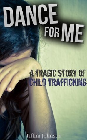 Dance For Me: A Tragic Story of Child Abuse