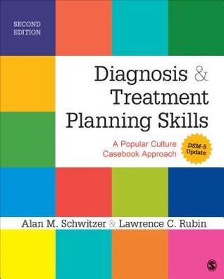 Diagnosis and Treatment Planning Skills: A Popular Culture Casebook Approach