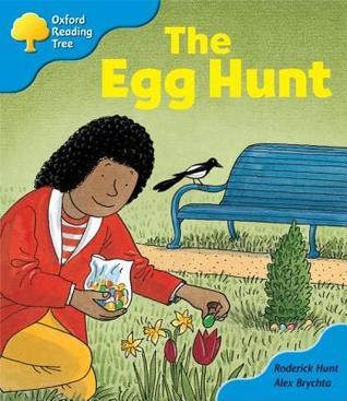 Oxford Reading Tree: Stage 3: Storybooks: the Egg Hunt by Roderick Hunt ...