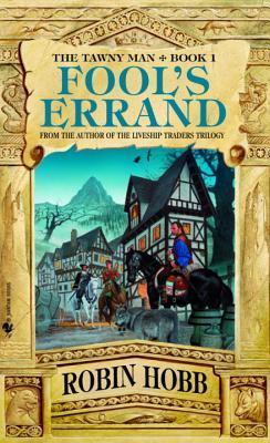 Fool's Errand (Tawny Man, #1)