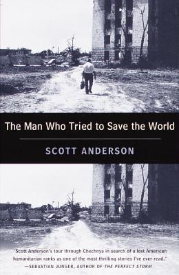 The Man Who Tried to Save the World book cover