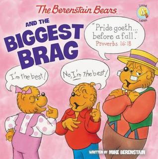 The Berenstain Bears and the Biggest Brag book cover