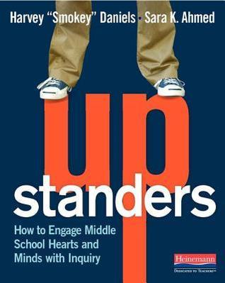 Upstanders: How to Engage Middle School Hearts and Minds with Inquiry ...