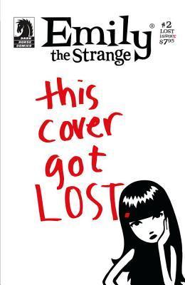 Emily The Strange: This Cover Got Lost (Dark Horse Comics Series 1, Issue #2 - The Lost Issue