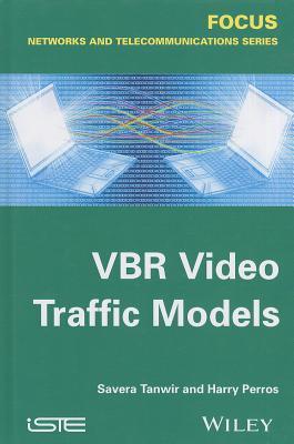 VBR Video Traffic Models (Focus) by Savera Tanwir | Goodreads