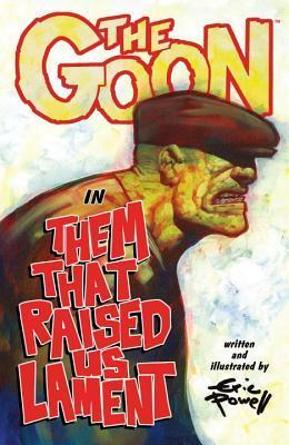 The Goon, Volume 12: Them That Raised Us Lament