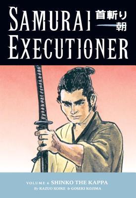 Samurai Executioner, Vol. 6: Shinko the Kappa