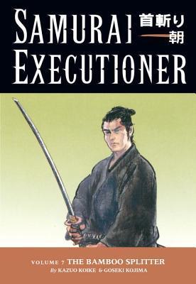 Samurai Executioner, Vol. 7: The Bamboo Splitter
