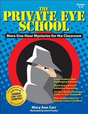 The Private Eye School: More One-Hour Mysteries by Mary Ann Carr ...