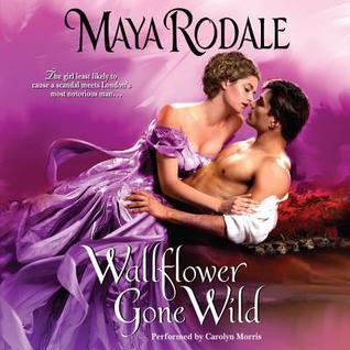 Wallflower Gone Wild (Bad Boys & Wallflowers, #2)