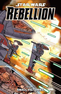 Star Wars: Rebellion, Vol. 3: Small Victories
