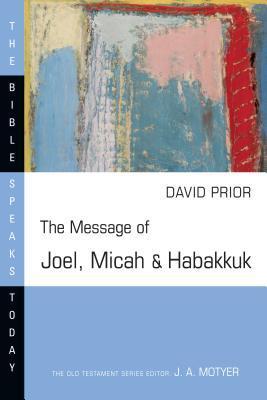 The Message of Joel, Micah and Habakkuk book cover