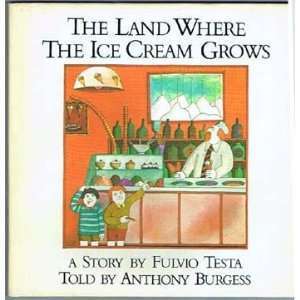 The Land Where the Ice Cream Grows