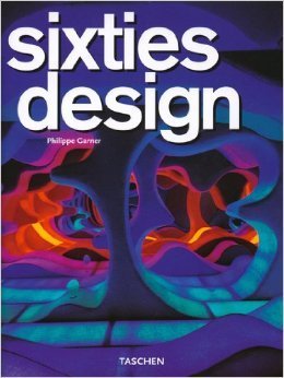 アート・デザイン・音楽 sixties design Philippe Garner TASCHEN Sixties Design: Garner, Philippe: 9783836504751: Amazon.com