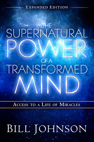 The Supernatural Power of a Transformed Mind book cover