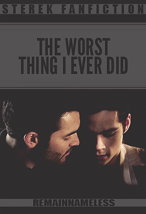 The Worst Thing I Ever Did