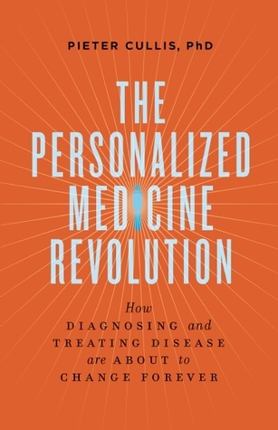 The Personalized Medicine Revolution: How Diagnosing and Treating